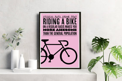 Bike riding is awesome print